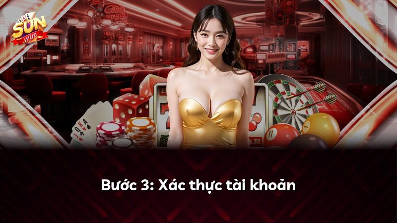 Bước 3: Xác thực tài khoản