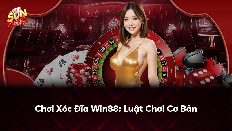 Chơi Xóc Đĩa Win88: Luật Chơi Cơ Bản