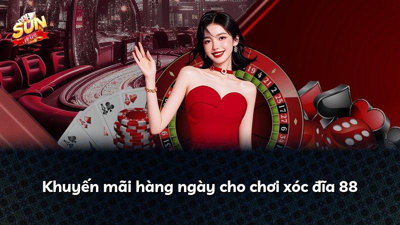 Khuyến mãi hàng ngày cho chơi xóc đĩa 88