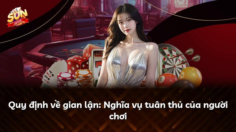 Quy định về gian lận: Nghĩa vụ tuân thủ của người chơi